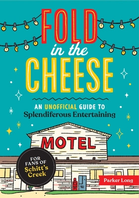Libro Fold In The Cheese: An Unofficial Guide To Splendif...