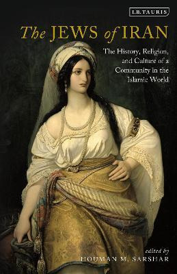 Libro The Jews Of Iran : The History, Religion And Cultur...