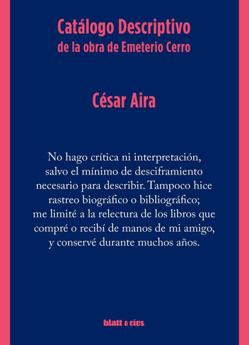 Catalogo Descriptivo De La Obra De Emeterio Cerro - Aira