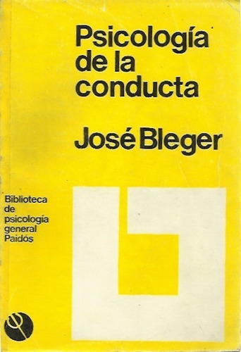 Psicologia De La Conducta Jose Bleger