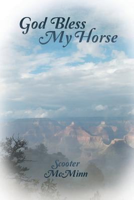 Libro God Bless My Horse - Mcminn, Scooter
