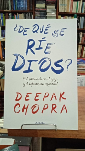 De Qué Se Rie Dios Deepak Chopra