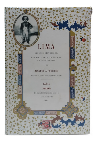 Lima: Apuntes Históricos, Descriptivos, Estadísticos Y De ..