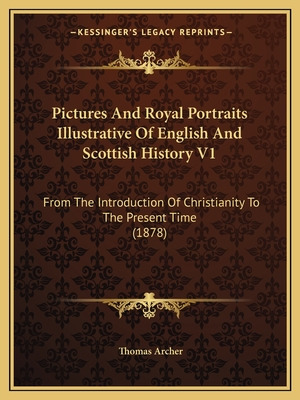 Libro Pictures And Royal Portraits Illustrative Of Englis...