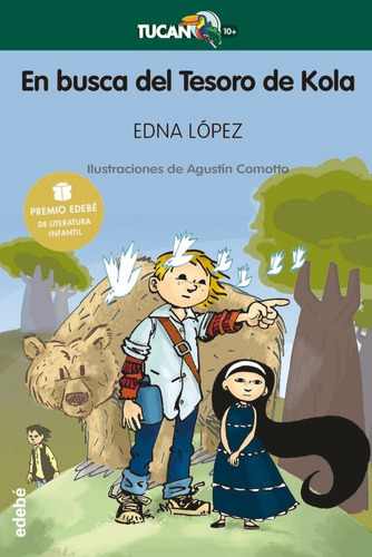 Premio Edebãâ De Lit. Infantil: En Busca Del Tesoro De Kola, De López Hernández, Edna Virginia. Editorial Edebé, Tapa Blanda En Español