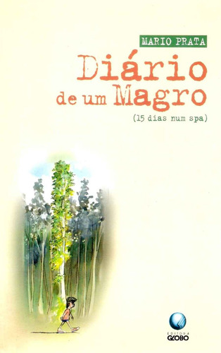 Livro Diário De Um Magro Mário Prata Emagrecer Spa Humor