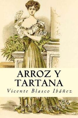 Libro Arroz Y Tartana - Vicente Blasco Ibanez