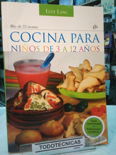 Cocina Para Niños De 3 A 12 Años  - Luly Lang      -ata