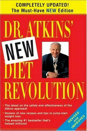 Dr Atkins' New Diet Revolution, De Robert Atkins. Editorial Harpercollins Publishers Inc, Tapa Blanda En Inglés