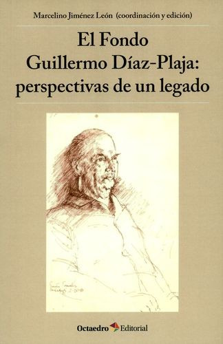 Libro Fondo Guillermo Díaz Plaja: Perspectivas De Un Legado