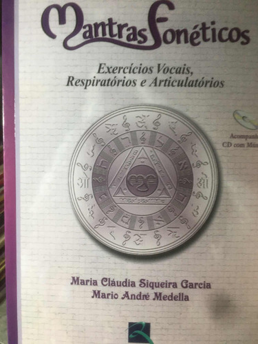 Mantras Fonéticos- Exercícios Vocais, Respiratórios E Articu