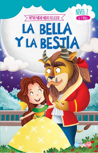 La Bella Y La Bestia - Varios, De Vários. Editorial Dreamsart, Tapa Blanda En Español