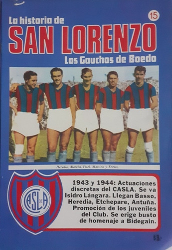 La Historia De San Lorenzo Los Gauchos De Boedo Número 15