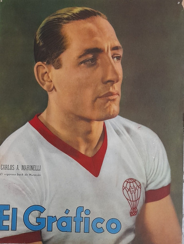 El Grafico 1152.carlos Marinelli Huracan,boca 2 Newells 1