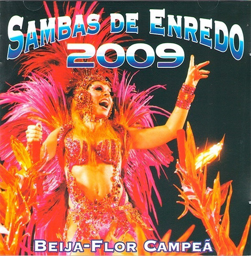 Sambas De Enredo De 2009 - Escolas De Samba Do Rio De Janeir