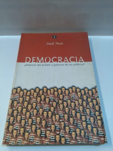 Democracia - Jose Nun - Fce - Usado
