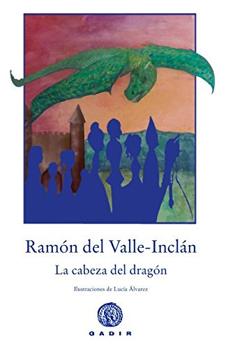 La Cabeza Del Dragon -el Bosque Viejo-