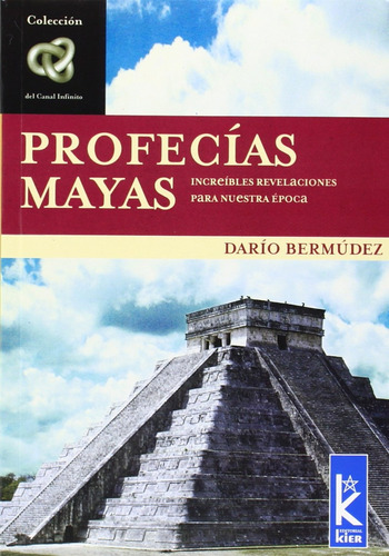  Profecias Mayas  - Darío Bermúdez