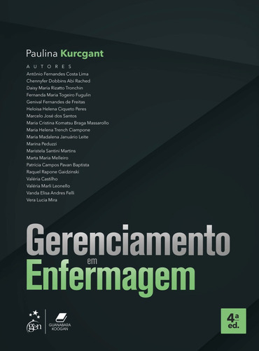 Livro Gerenciamento Em Enfermagem, 4ª Edição 2023, De Paulina Kurcgant. Editora Grupo Gen, Capa Mole, Edição 4 Em Português, 2023
