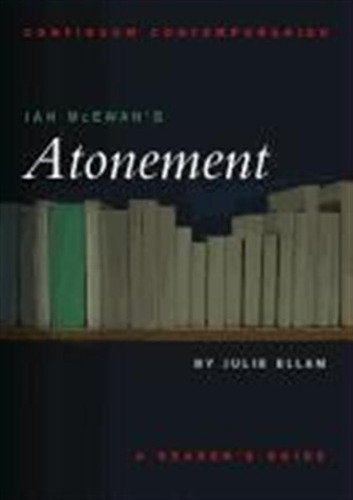 Ian Mcewan's  Atonement  - Julie Ellam (paperback)