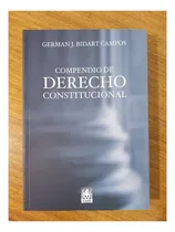 Comprar Compendio De Derecho Constitucional - Bidart Campos, Germán 