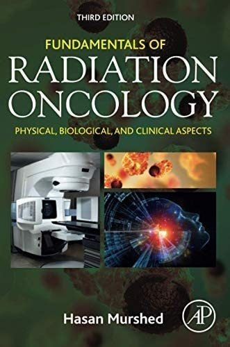 Libro: Fundamentals Of Radiation Oncology: Physical, And