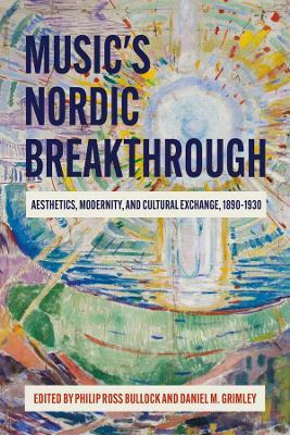 Music`s Nordic Breakthrough - Aesthetics, Modernity, And ...