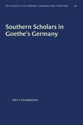 Libro Southern Scholars In Goethe's Germany - John T. Kru...