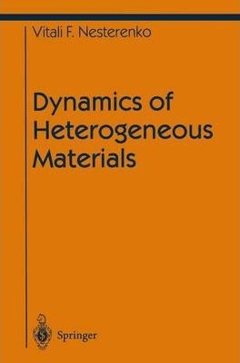 Libro Dynamics Of Heterogeneous Materials - Vitali Nester...
