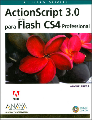 Actionscript 3.0 Para Flash Cs4 Professional (incluye Cd), De Adobe Press. Serie 8441525863, Vol. 1. Editorial Distrididactika, Tapa Blanda, Edición 2009 En Español, 2009