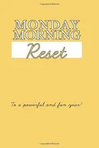 Comprar Libro: En Ingles Monday Morning Reset A Journal For A Happy