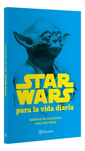 comprar Star Wars Para La Vida Diaria: Star Wars Para La Vida Diaria., De Lucas Films. Lucas Film, Vol. 1. Editorial Grupo Planeta, Tapa Blanda, Edición Primera En Español, 2024