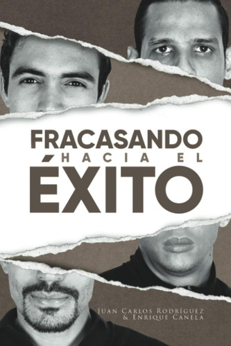 Libro: Fracasando Hacia El Éxito (spanish Edition)