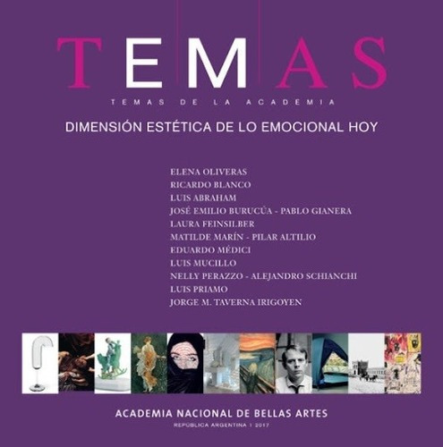 Temas De La Academia 15: Dimension Estetica De Lo Em, de Aa.Vv. es Varios. Editorial Academia Nacional de Bellas Artes en español