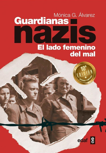 Guardianas Nazis - Monica G Alvarez