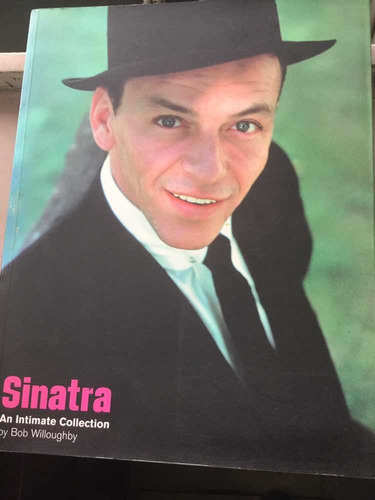 Sinatra An Intimate Collection - Bob Willoughby