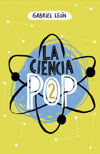 Imagen 1 de 3 de Ciencia Pop 2 - León, Gabriel