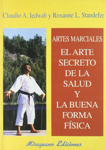 Libro Artes Marciales. El Arte Secreto De La Salud Y La Buen