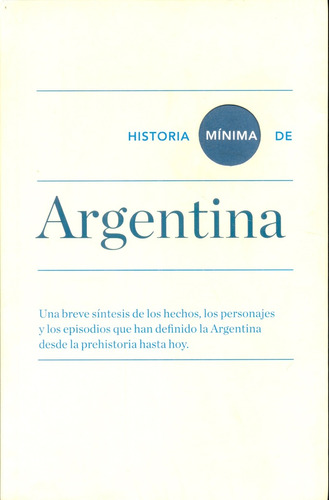 Historia Mínima De Argentina