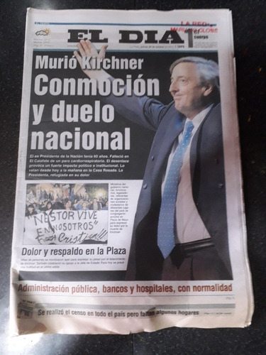 Diario El Día 28 10 2010 Muerte De Néstor Kirchner Closs