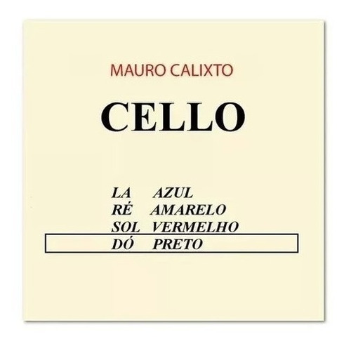 Corda Avulsa Dó Cello Violoncelo Mauro Calixto