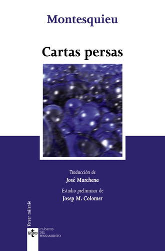 Cartas Persas, de Montesquieu. Serie Clásicos - Clásicos del Pensamiento Editorial Tecnos, tapa blanda en español, 2009