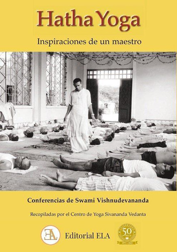 Libro: Hatha Yoga. Vishnudevananda, Swami. Ediciones Libreri