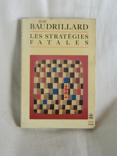 Imagen 1 de 7 de Les Strategies Fatales Jean Baudrillard Grasset 1983