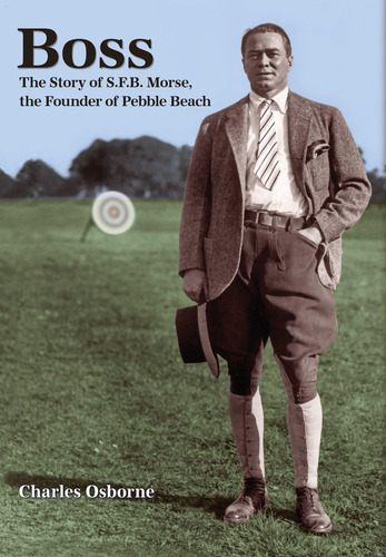 Libro: Boss: The Story Of S.f.b Morse, The Founder Of Pebble