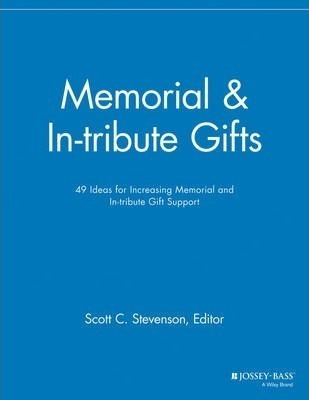 Memorial And In-tribute Gifts - Scott C. Stevenson