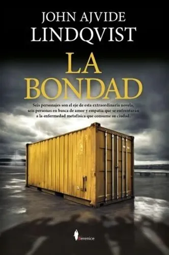 Bondad, La - Ajvide Lindqvist, John