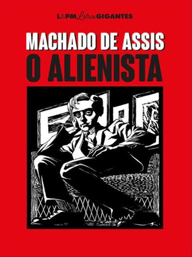 O Alienista: Letras Gigantes, De Machado De Assis. Editora L±, Capa Mole Em Português