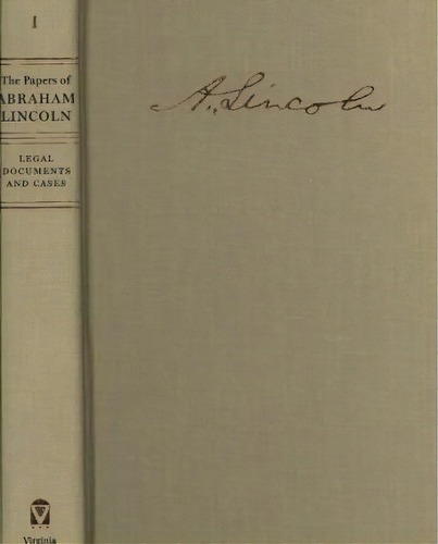 The Papers Of Abraham Lincoln, De Daniel W. Stowell. Editorial University Virginia Press, Tapa Dura En Inglés