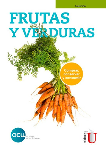 Frutas Y Verduras / Ediciones De La U